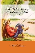 The Adventures of Huckleberry Finn