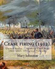 Cease Firing (1912). by