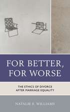 For Better, for Worse