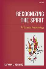 Recognizing the Spirit: An Ecclesial Pneumatology