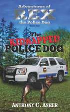 The Adventures of Rex the Police Dog