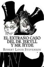 El Extrano Caso del Dr. Jekyll y Mr. Hyde