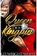 Queen of a Kingpin