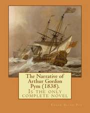 The Narrative of Arthur Gordon Pym (1838). by