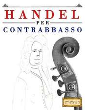 Handel Per Contrabbasso