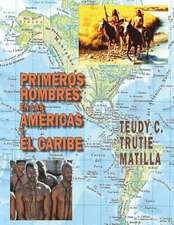 Primeros Hombres En Las Americas y El Caribe