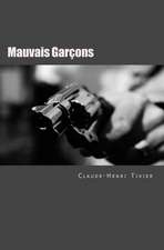 Mauvais Garcons