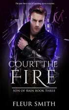 Court the Fire