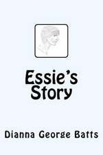 Essie's Story