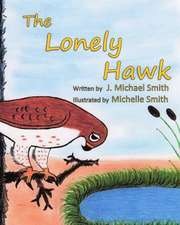 The Lonely Hawk