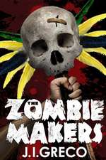 The Zombie Makers