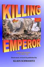 Killing the Emperor