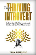 The Thriving Introvert