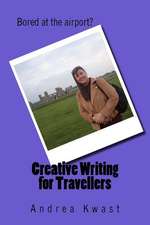 Creative Writing for Travellers