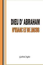 Dieu D'Abraham, D'Isaac Et de Jacob