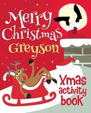 Merry Christmas Greyson - Xmas Activity Book