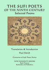 The Sufi Poets of the Ninth Century