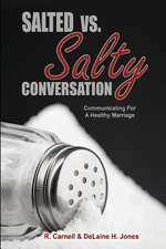 Salted vs. Salty Conversation