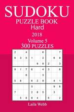 300 Hard Sudoku Puzzle Book - 2018