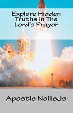 Explore Hidden Truths in the Lord's Prayer