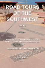 Road Tours of the Southwest, Book 2