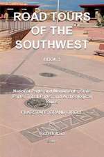 Road Tours of the Southwest, Book 3