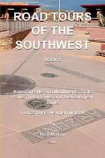 Road Tours of the Southwest, Book 5