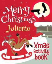 Merry Christmas Juliette - Xmas Activity Book