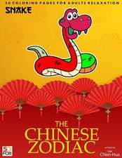 The Chinese Zodiac Snake 50 Coloring Pages for Adults Relaxation