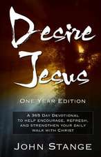 Desire Jesus, One Year Devotional