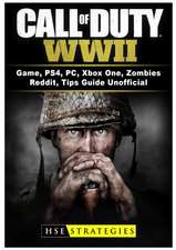 Call of Duty WWII Game, Ps4, PC, Xbox One, Zombies, Reddit, Tips Guide Unofficial