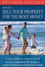 How to Sell Your Property for the Most Money