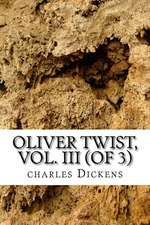 Oliver Twist, Vol. III (of 3)