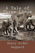 A Tale of Three Lions