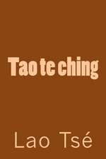 Tao Te Ching