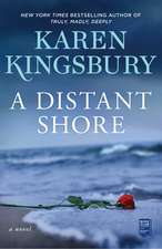 A Distant Shore: A Novel