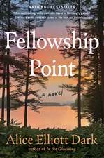 Fellowship Point: A Novel