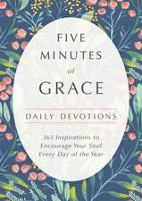 Five Minutes of Grace: Daily Devotions