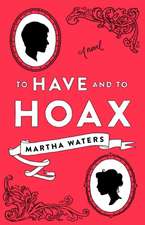 To Have and to Hoax