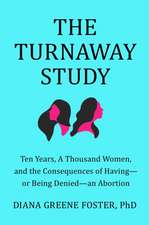 The Turnaway Study