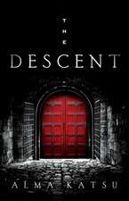 The Descent: Book Three of the Taker Trilogy