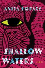Shallow Waters: A Novel