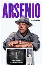 Arsenio: A Memoir
