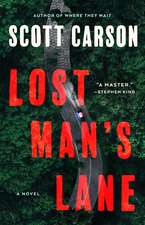 Lost Man's Lane: A Novel