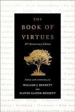 The Book of Virtues: 30th Anniversary Edition