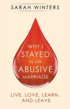 Why I Stayed in an Abusive Marriage