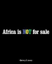 Africa Is Not for Sale