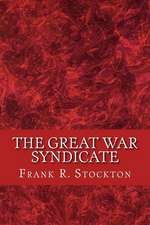 The Great War Syndicate