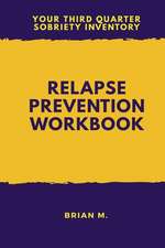 Relapse Prevention Workbook