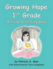 Growing Hope 1st Grade Activity & Coloring Book